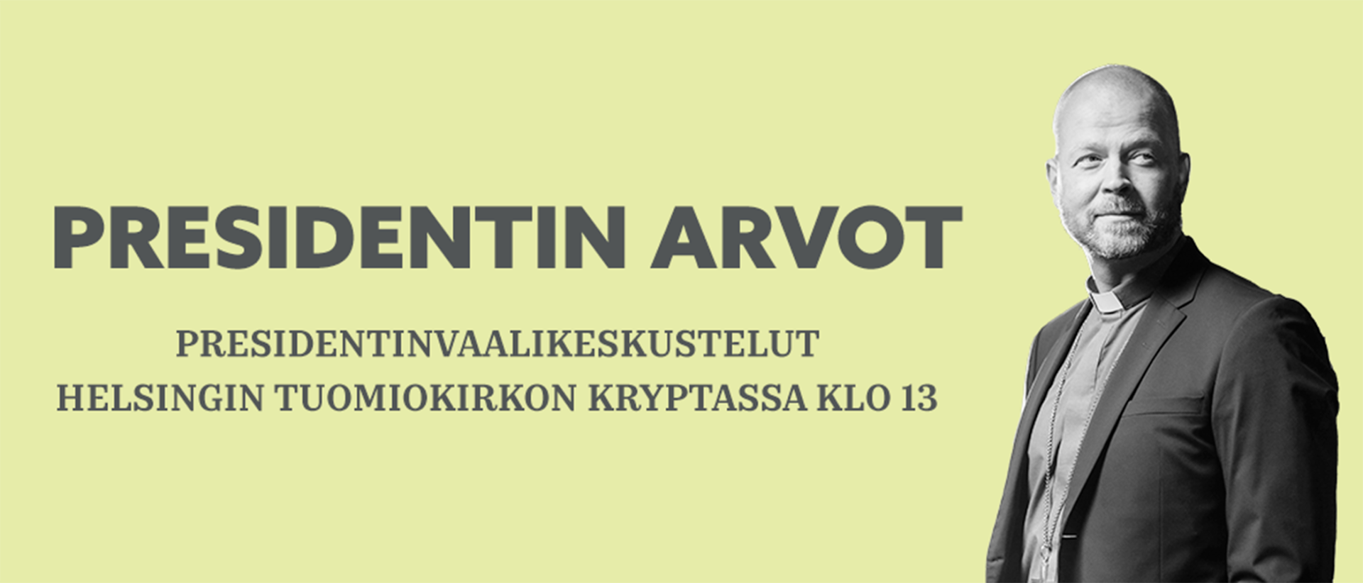 Piispa Teemu Laajasalo haastattelee presidentinvaaliehdokkaita arvoista